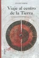 Jules Verne: Viaje Al Centro De La Tierra / Journey to the Center of the Earth (Hardcover, Spanish language, Anayaeditores)