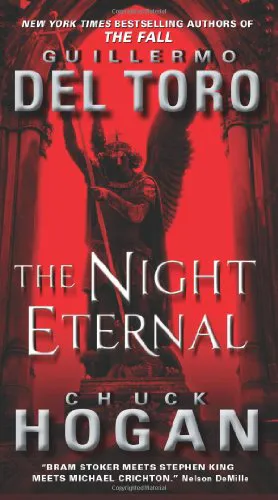 Guillermo del Toro, Chuck Hogan: The Night Eternal