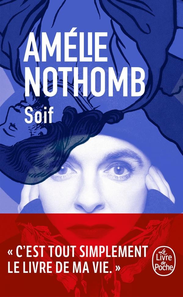 Amélie Nothomb: Soif (French language, 2021, Le Livre de poche)