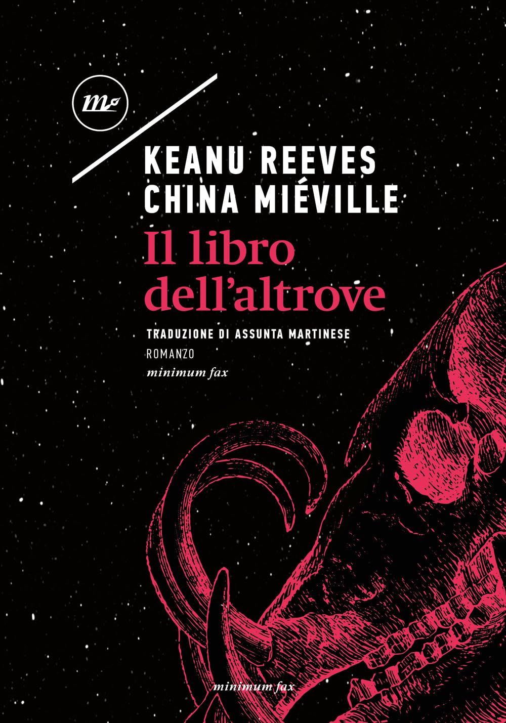 Keanu Reeves, China Miéville: Il Libro Dell'Altrove (EBook, italiano language, 2025, minimum fax)