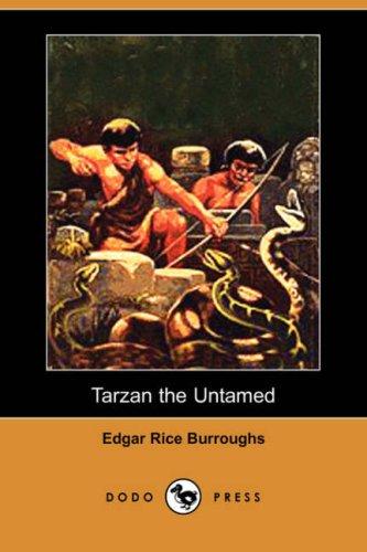 Edgar Rice Burroughs: Tarzan the Untamed (Dodo Press) (Paperback, Dodo Press)