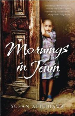 Susan Abulhawa: Mornings in Jenin (2011)