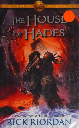 Rick Riordan: The House of Hades (Hardcover, 2013, Disney - Hyperion Books)