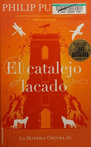 Dolors Gallart, Philip Pullman, Camila Batlles: El catalejo lacado (Hardcover, Spanish language, 2017, Roca Editorial)