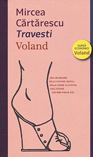 Mircea Cărtărescu: Travesti (Italian language)