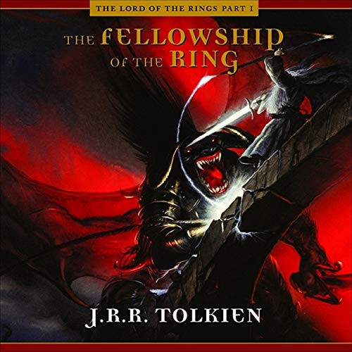 J.R.R. Tolkien: The Fellowship of the Ring (AudiobookFormat, Highbridge Audio and Blackstone Publishing)