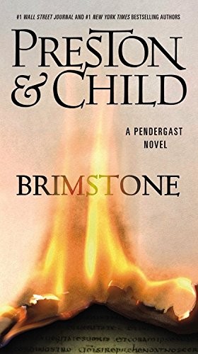 Douglas Preston, Lincoln Child: Brimstone (Paperback, 2014, Grand Central Publishing)