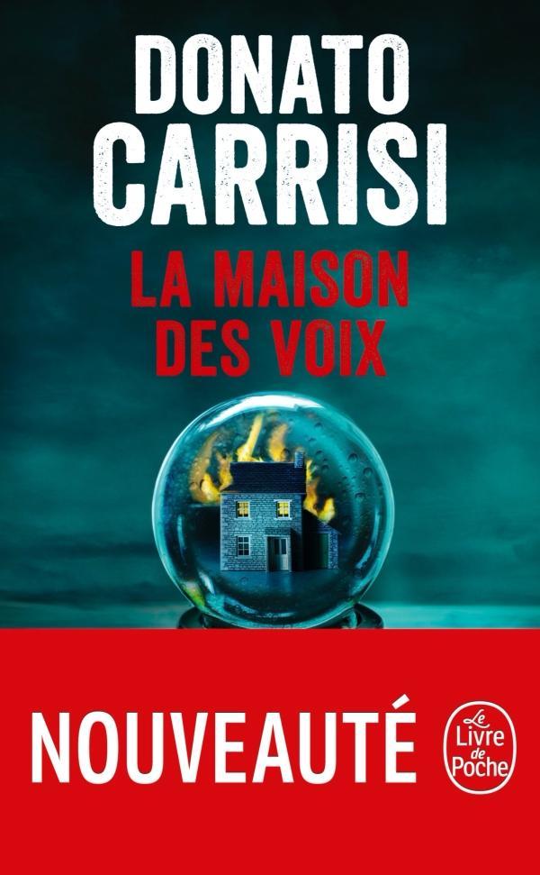 Donato Carrisi: La maison des voix (French language, 2021, Le Livre de poche)