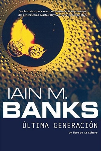 Iain M. Banks: Ultima generacion (Paperback, Spanish language, La Factoría De Ideas)