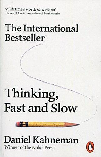 Daniel Kahneman: Thinking, fast and slow (2011, Penguin Group)
