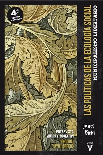 Janet Biehl: Las políticas de la ecología social (Paperback, Castigliano language, 2018, Virus editoriale)
