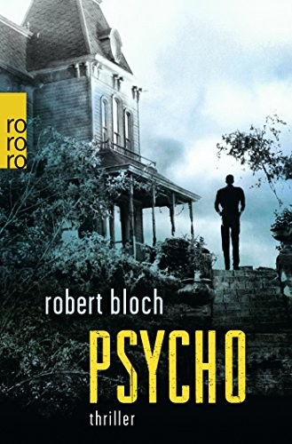 Robert Bloch: Psycho (Paperback, Rowohlt Taschenbuch)