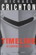 Michael Crichton: Timeline (Paperback, Italian language, Vallardi a)