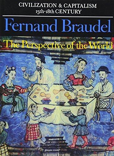 Fernand Braudel: Civilization and capitalism, 15th-18th century (1992)