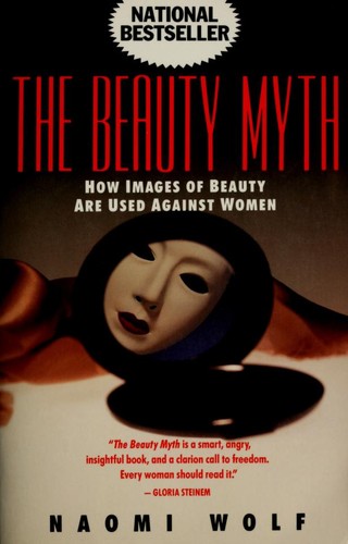 Naomi Wolf: The beauty myth (1992, Anchor Books)