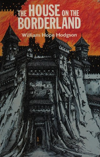 William Hope Hodgson: The House on the Borderland (Paperback, Constable and Robinson)