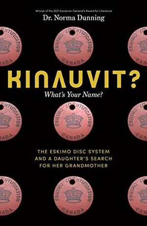 Norma Dunning: Kinauvit?