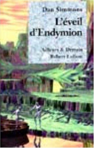 Dan Simmons: L'éveil d'Endymion (Paperback, French language, Robert Laffont)