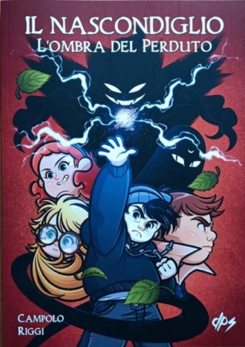 Anna Riggi, Carmelo Campolo: Il nascondiglio. L'ombra del perduto (Italiano language, DPS Comics)