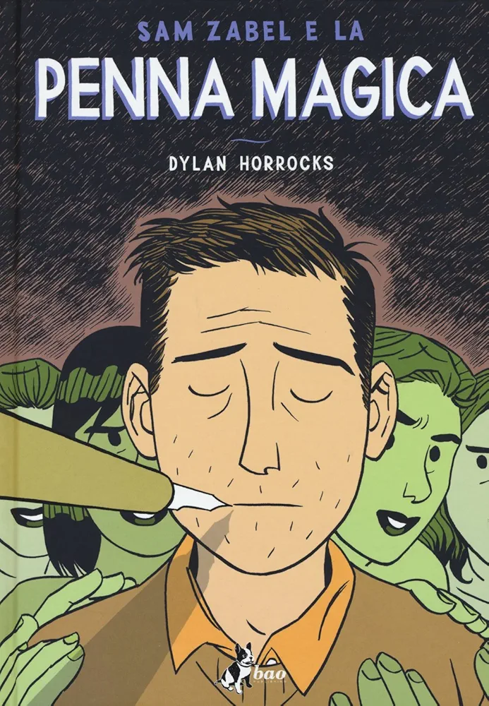 Dylan Horrocks: Sam Zabel e la penna magica (Hardcover, italiano language, Bao Publishing)