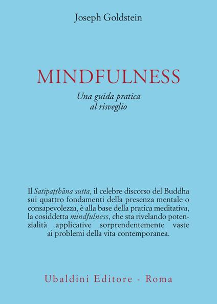 Joseph Goldstein: Mindfulness (Paperback, Italiano language, 2016, Ubaldini Editore)