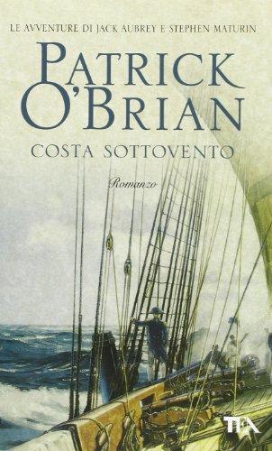 Patrick O'Brian: Costa sottovento (Italian language, 1998)