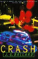 J. G. Ballard: CRASH (1995, Vintage Books)