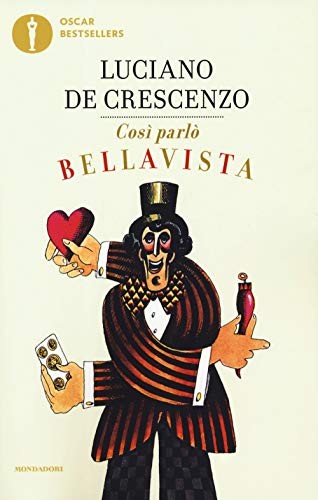 Luciano De Crescenzo: Così parlò Bellavista (Paperback, Italiano language, 2019, Mondadori)