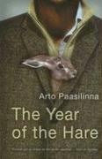 Arto Paasilinna: The Year of the Hare (Paperback, Peter Owen Publishers)