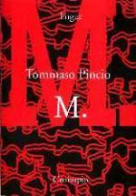 Tommaso Pincio: M. (Paperback, Italiano language, 1999, Cronopio)