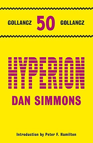 Dan Simmons: Hyperion (Gollancz, Orion Publishing Group, Limited)