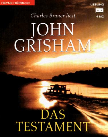 John Grisham: Das Testament. 4 Cassetten. (AudiobookFormat, German language, Heyne Hörbuch, Mchn.)