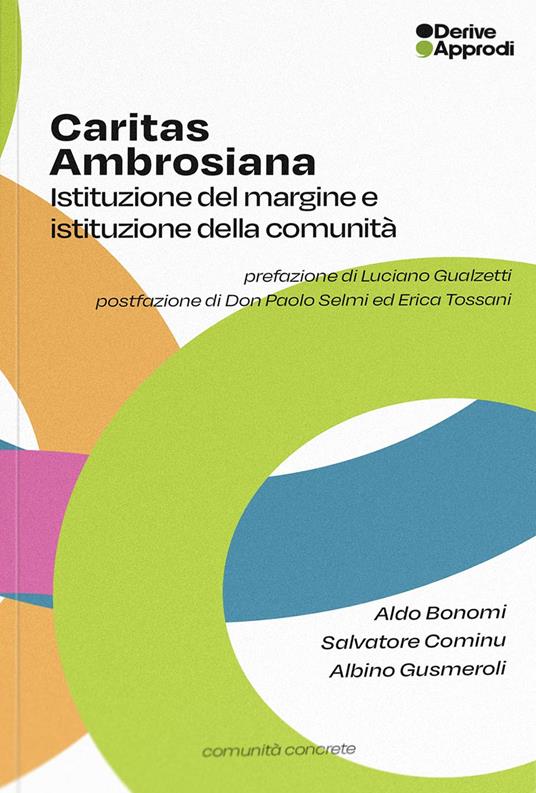 Aldo Bonomi, Salvatore Cominu, Albino Gusmeroli: Caritas Ambrosiana (Paperback, 2025, DeriveApprodi)