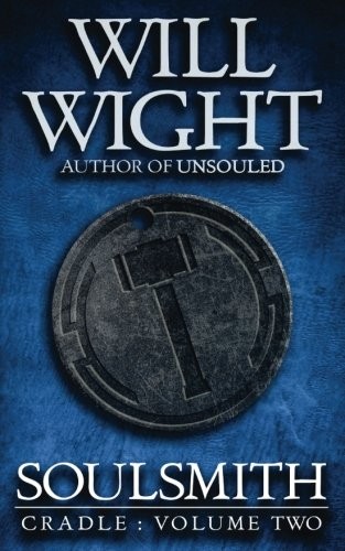 Will Wight: Soulsmith (Hidden Gnome Publishing)