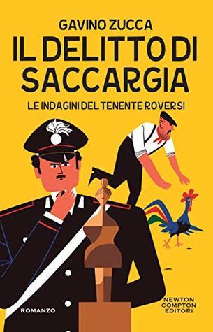 Gavino Zucca: Il delitto di Saccargia (Paperback, Italiano language, 2019, Newton Compton)