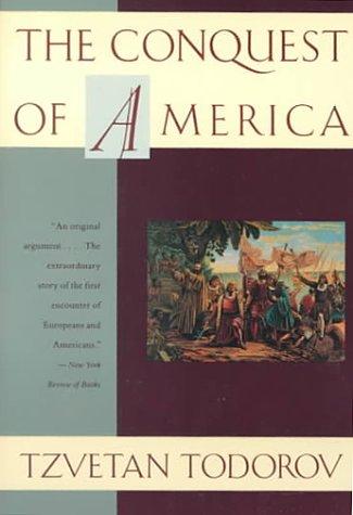 Tzvetan Todorov: The Conquest of America (Harper Perennial)