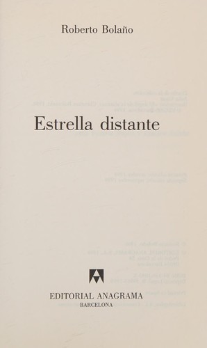 Roberto Bolaño: Estrella Distante (Paperback, Spanish language, Anagrama)