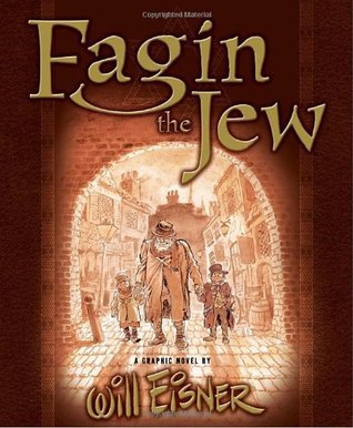 Will Eisner: Fagin the Jew 10th Anniversary Edition (2013, Dark Horse Comics)
