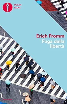 Erich Fromm: Fuga dalla libertà (Paperback, italian language, 2022, Mondadori)