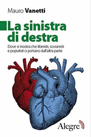 Mauro Vanetti: La sinistra di destra (Paperback, Italian language, 2019, Alegre)