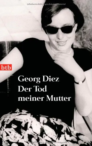 Georg Diez: Der Tod meiner Mutter (German language)