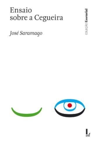 José Saramago: Ensaio Sobre a Cegueira (Hardcover, Leya)