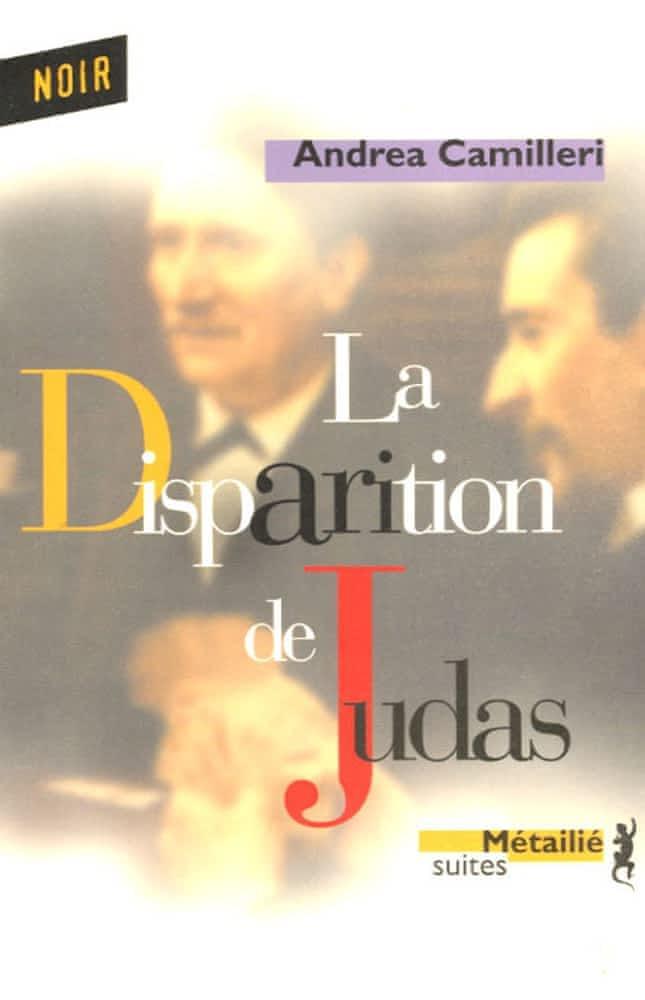 Andrea Camilleri: La disparition de Judas (French language, 2005, Métailié)