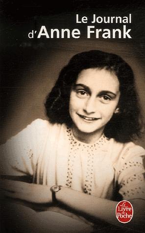 Philippe Noble, Anne Frank, Nicolette Oomes, Otto H. Frank, Mirjam Pressler: Le Journal d'Aanne Frank (Paperback, 2013, Distribooks Inc, LGF)