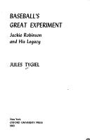 Jules Tygiel: Baseball's great experiment (1983, Oxford University Press)