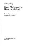 Carlo Ginzburg: Clues, myths, and the historical method (1989, Johns Hopkins University Press)