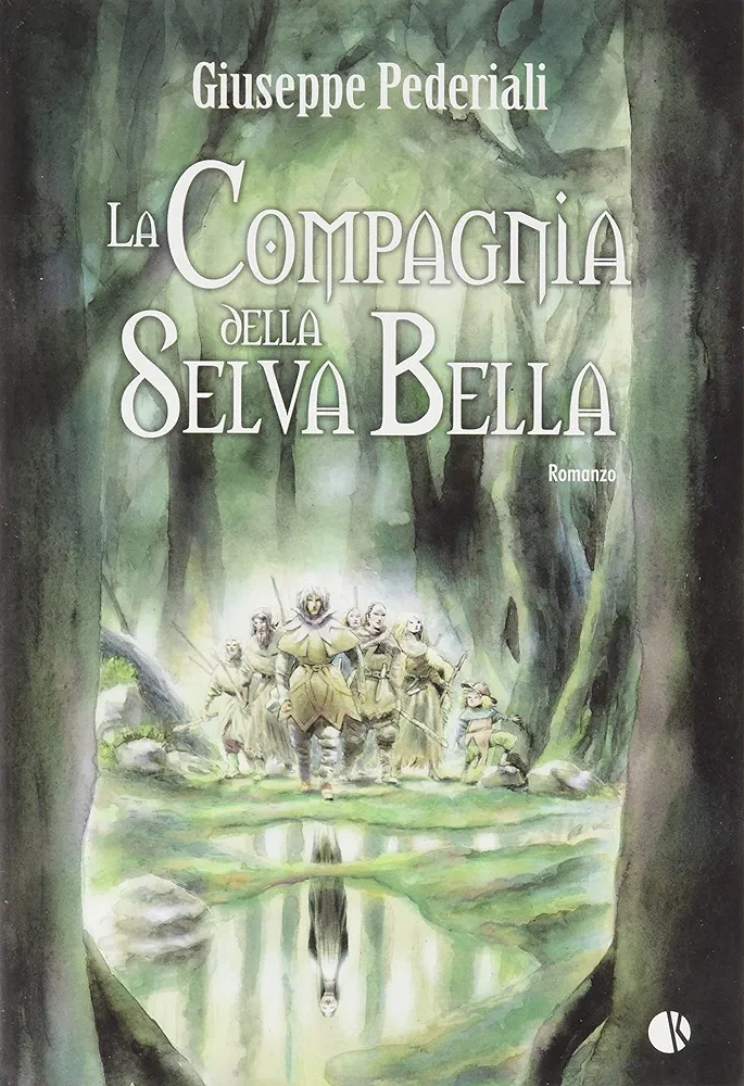 Giuseppe Pederiali: La compagnia della Selva Bella (Paperback, Italian language, 1992, Biblioteca universale Rizzoli)