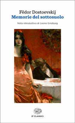 Fëdor Dostoevskij: Memorie del Sottosuolo (Paperback, IT language, Einaudi)