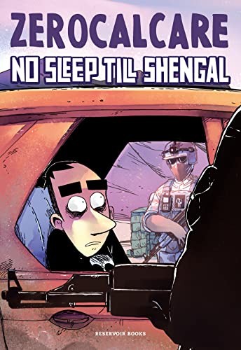 Zerocalcare, Carlos Mayor Ortega: No Sleep Till Shengal (Paperback, RESERVOIR BOOKS)