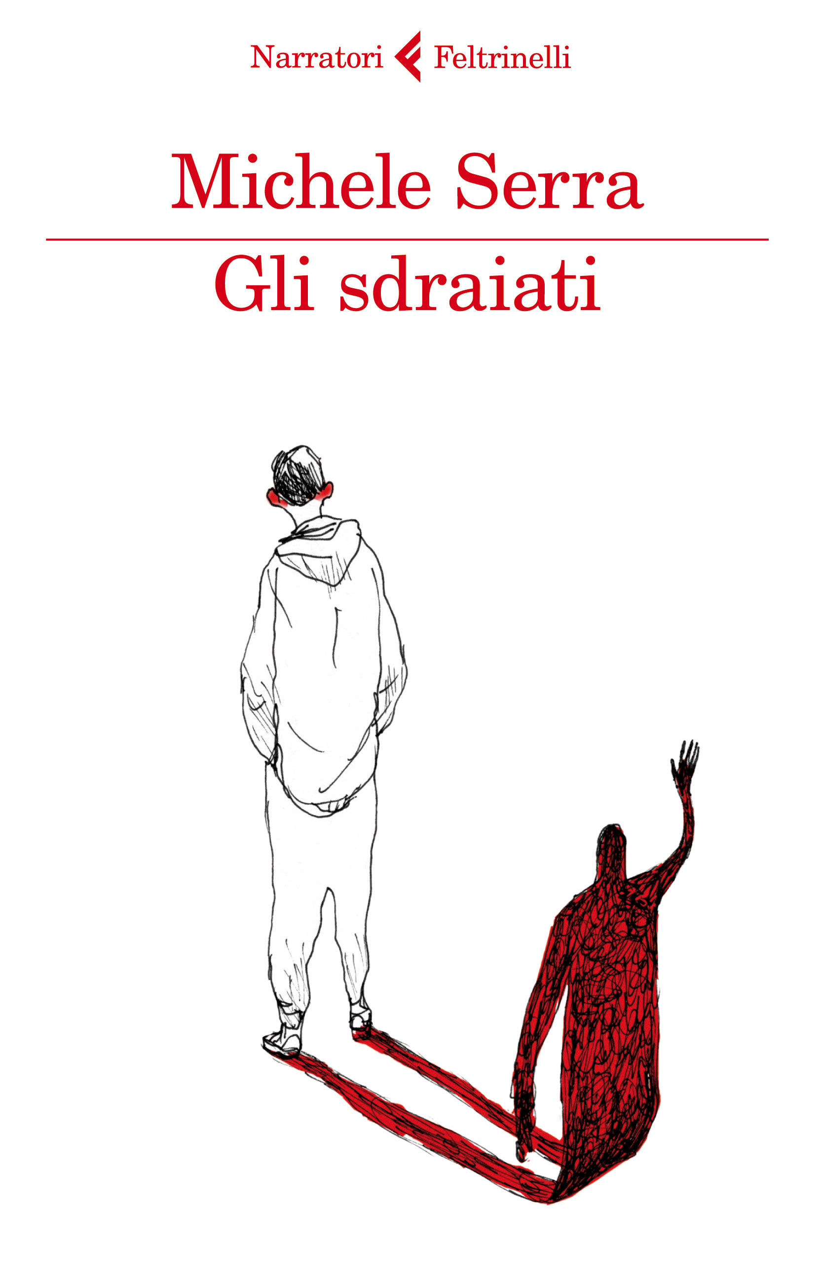 Michele Serra: Gli sdraiati (Italian language, 2013)